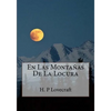 En Las Montanas De La Locura - Paperback
