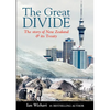 The Great Divide: The Story of New Zealand & Its Treaty - Paperback