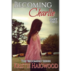 Becoming Charlie - Part Two - Paperback
