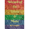 Wizard of Oz Trivia & More - Paperback