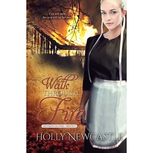 Walk Through Fire - Paperback