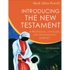 Introducing the New Testament: A Historical, Literary, and Theological Survey - Hardcover