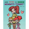 And Who is Inside Mommy's Tummy?: A NAT and ILA Learning Book - Paperback