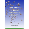 101 Ways to Make Guerrilla Beauty - Paperback