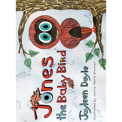 Jones The Baby Bird - Hardcover