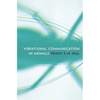 Vibrational Communication in Animals - Hardcover