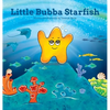 Little Bubba Starfish - Hardcover