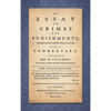An Essay on Crimes and Punishments: Translated from the Italian; With a Commentary Attributed to Mons. De Voltaire, Translated from the French (1775) - Hardcover