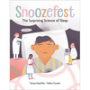 Snoozefest: The Surprising Science of Sleep - Hardcover