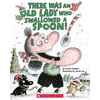 There Was an Old Lady Who Swallowed a Spoon! - A Holiday Picture Book - Paperback