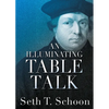 An Illuminating Table Talk - Paperback