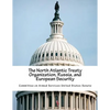 The North Atlantic Treaty Organization, Russia, and European Security - Paperback