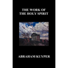The Work of the Holy Spirit (Hardback) - Hardcover