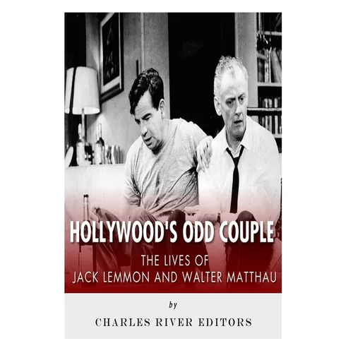 Hollywood's Odd Couple: The Lives of Jack Lemmon and Walter Matthau - Paperback