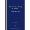 Processes of Literary Creation: Flaubert and Proust - Paperback
