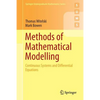 Methods of Mathematical Modelling: Continuous Systems and Differential Equations - Paperback