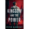 The Kingdom and the Power - Paperback