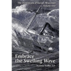 The Dominicans of Racine, Wisconsin: Volume One: Embrace the Swelling Wave - Paperback