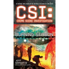 Csi: Crime Scene Investigation: The Burning Season - Paperback