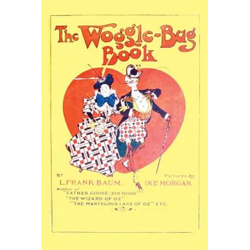 The Woggle-Bug Book: An Oz Adventure - Hardcover