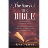 The Story of THE BIBLE: A Concise History and Development of the Bible - Paperback