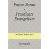 Pastor Bonus - Praedicate Evangelium: Synopsis - Paperback