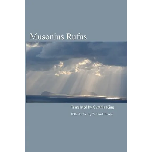 Musonius Rufus: Lectures and Sayings - Paperback