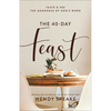 The 40-Day Feast: Taste and See the Goodness of God's Word - Paperback