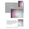 Science of the Sages: Scientists Encountering Nonduality from Quantum Physics to Cosmology to Consciousness. - Paperback