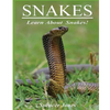 Snakes: Fun Facts & Amazing Pictures - Learn About Snakes - Paperback