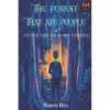 The Forest That Ate People: & Other not So Scary Stories - Paperback