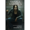 Small Magics - Hardcover