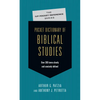 Pocket Dictionary of Biblical Studies: Over 300 Terms Clearly Concisely Defined - Paperback