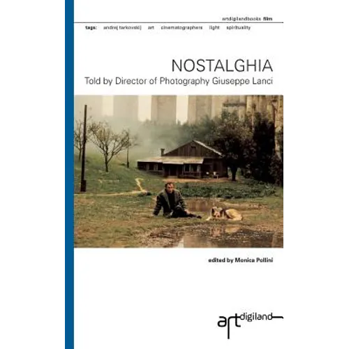 Nostalghia: Told by Director of Photography Giuseppe Lanci - Paperback