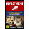 Investment Law: Essential Legal Terms Explained You Need to Know about Law on Investment! - Paperback