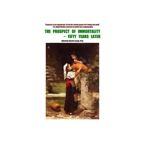 The Prospect of Immortality - Fifty Years Later - Hardcover