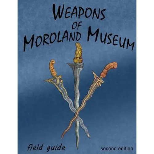 Weapons Of Moroland - Paperback