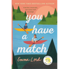 You Have a Match - Paperback