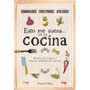 Esto Me Suena... En La Cocina: (That Rings My Bell... in the Kitchen - Spanish Edition) - Paperback