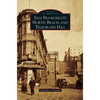 San Francisco's North Beach and Telegraph Hill - Hardcover