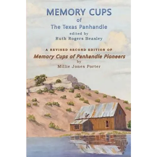 Memory Cups of the Texas Panhandle - Paperback
