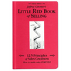 Jeffrey Gitomer's Little Red Book of Selling: 12.5 Principles of Sales Greatness, How to Make Sales Forever - Hardcover