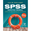 SPSS Surival Manual: A Step by Step Guide to Data Analysis using IBM SPS - Paperback