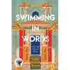 Swimming In Words: New and Selected Poems - Paperback