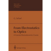 From Electrostatics to Optics: A Concise Electrodynamics Course - Paperback