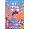 Small Town Pride - Hardcover