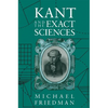 Kant and the Exact Sciences - Paperback