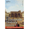 The Florentine History Vol. I - Paperback