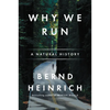 Why We Run: A Natural History - Paperback