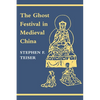 The Ghost Festival in Medieval China - Paperback